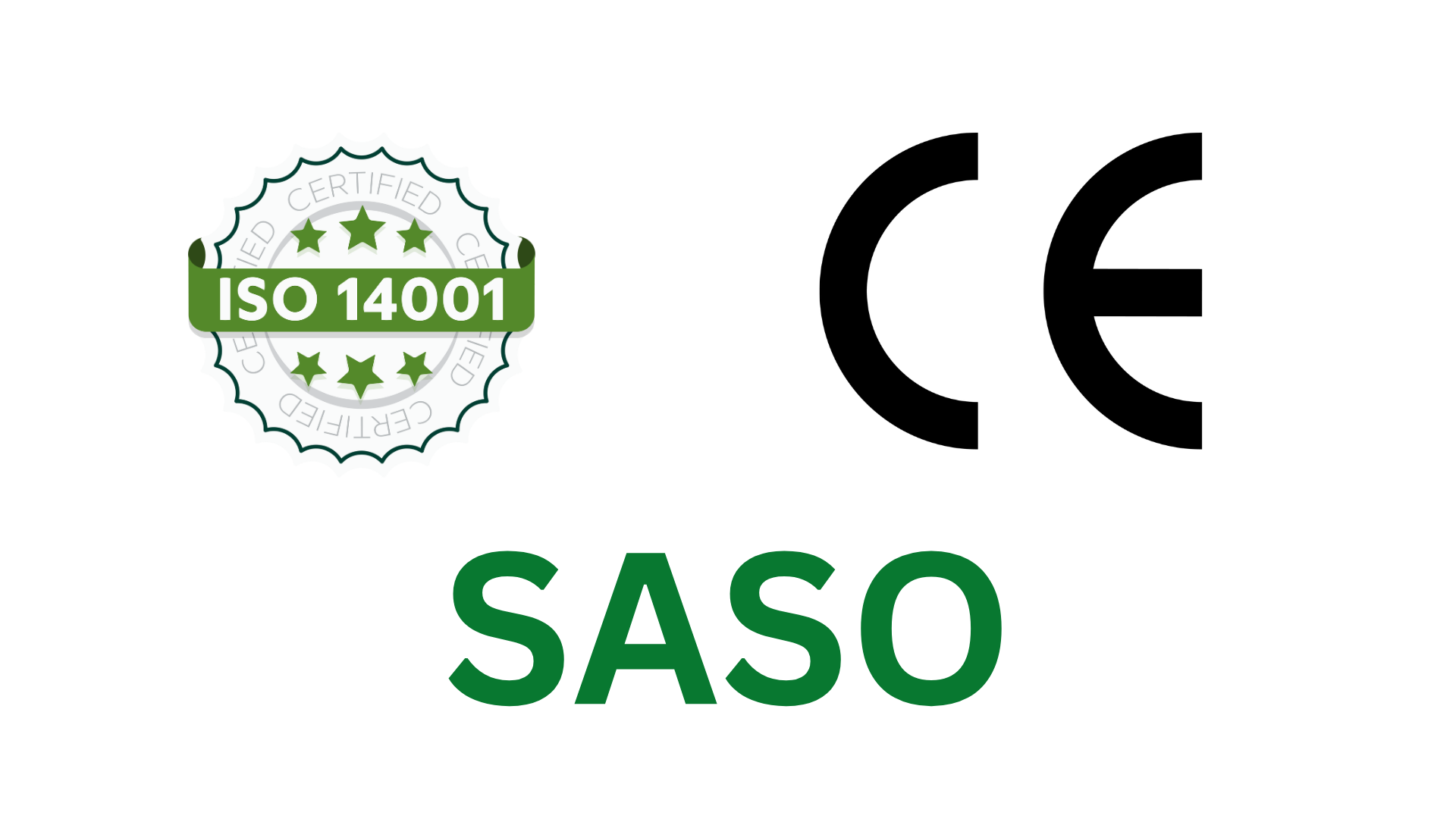Certifications SASO, ISO, CE